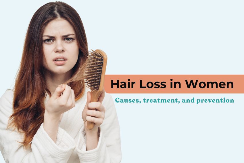 Hair Loss in Women: Causes, treatment, and prevention