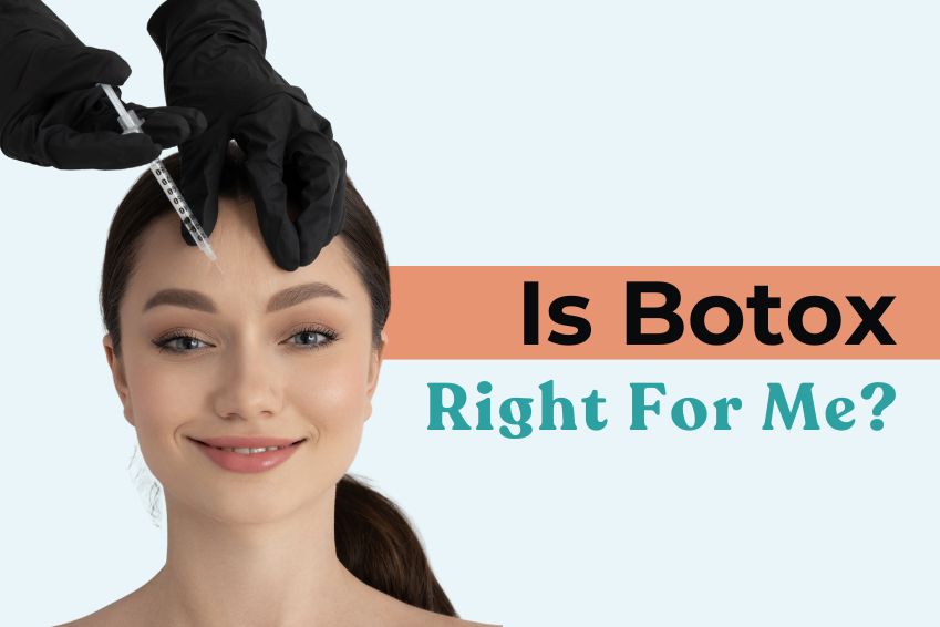 Is Botox Right For Me?