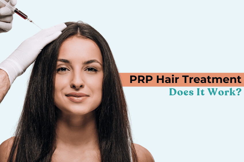 PRP Hair Treatment in Delhi: Does It Work?