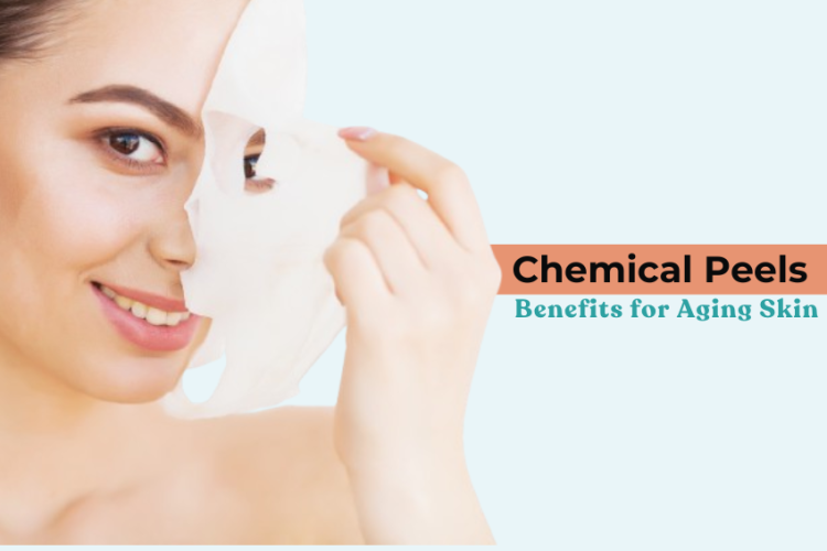 Chemical Peels Guide: Benefits for Aging Skin