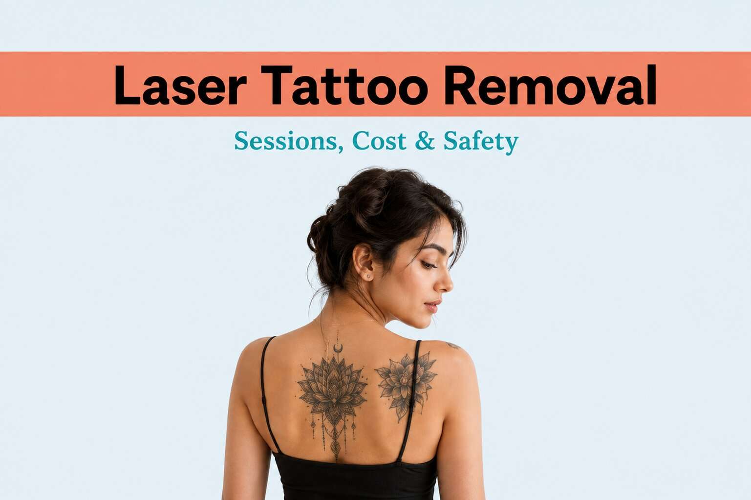 Laser Tattoo Removal: Sessions, Cost & Safety